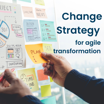Change Strategy For Agile Transformation