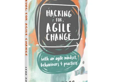 Hacking For Agile Change Medium