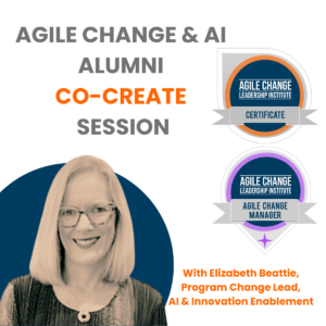 Elizabeth Beattie hosts AI and Agile Change